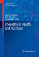 Book cover of: Chocolate in Health and Nutrition. By: Ronald Ross Watson
