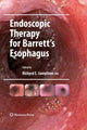 Book cover of: Endoscopic Therapy for Barrett's Esophagus. By: Richard E. Sampliner
