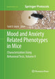 Book cover of: Mood and Anxiety Related Phenotypes in Mice. By: Todd D. Gould
