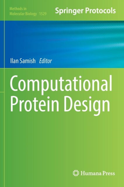 Book cover of: Computational Protein Design. By: Ilan Samish