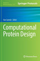 Book cover of: Computational Protein Design. By: Ilan Samish