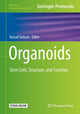 Book cover of: Organoids. By: Kursad Turksen
