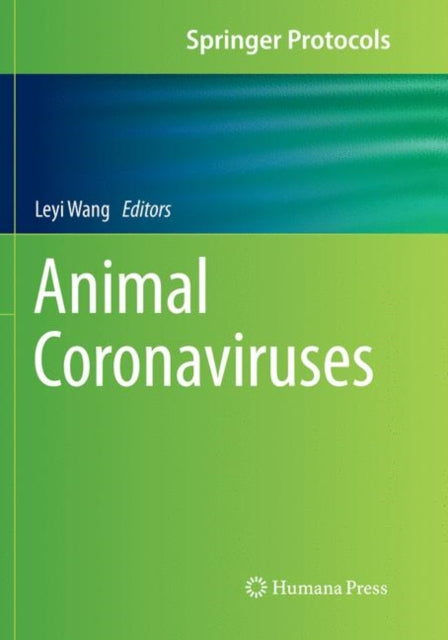 Book cover of: Animal Coronaviruses. By: Leyi Wang