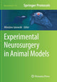 Book cover of: Experimental Neurosurgery in Animal Models