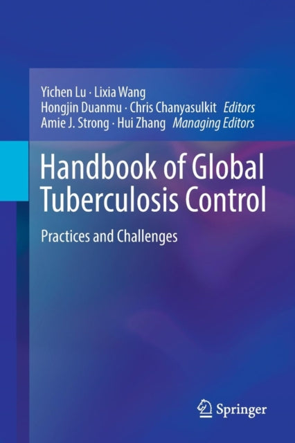 Book cover of: Handbook of Global Tuberculosis Control