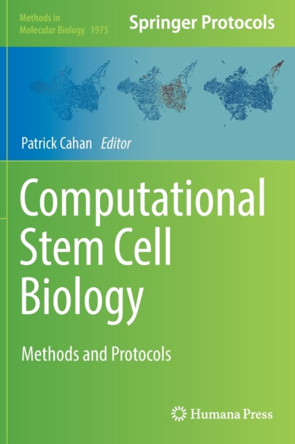 Book cover of: Computational Stem Cell Biology. By: Patrick Cahan