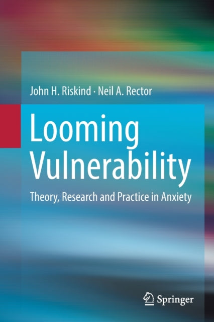Book cover of: Looming Vulnerability. By: John H. Riskind