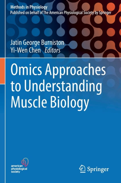 Book cover of: Omics Approaches to Understanding Muscle Biology. By: Jatin George Burniston