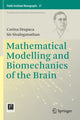 Book cover of: Mathematical Modelling and Biomechanics of the Brain. By: Corina Drapaca