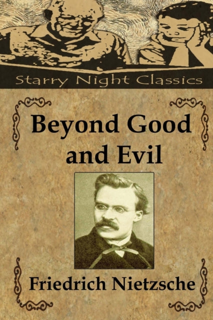 Book cover of: Beyond Good and Evil. By: Friedrich Nietzsche