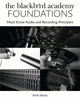 Book cover of: Blackbird Academy Foundations. By: Kevin Becka