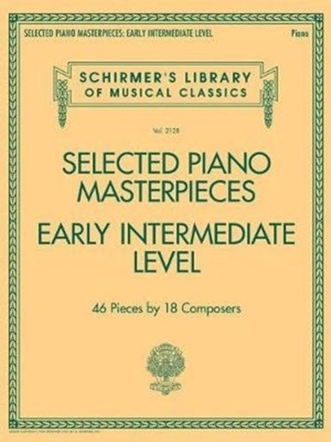 Book cover of: Selected Piano Masterpieces - Early Intermediate