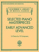 Book cover of: Selected Piano Masterpieces - Early Advanced Level