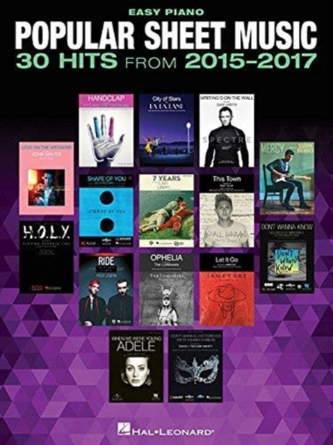 Book cover of: Popular Sheet Music - 30 Hits from 2015-2017. By: Hal Leonard Corp.