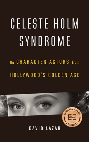 Celeste Holm Syndrome