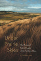 Book cover of: Under Prairie Skies. By: C. Thomas Shay