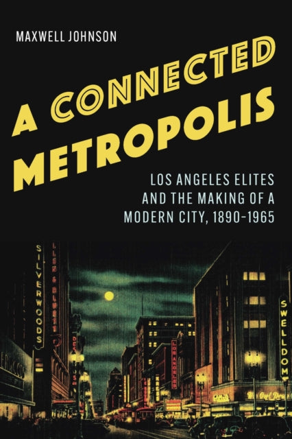 Book cover of: Connected Metropolis. By: Maxwell Johnson
