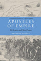 Book cover of: Apostles of Empire. By: Bronwen McShea