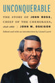 Book cover of: Unconquerable. By: John M. Oskison