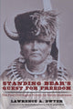Book cover of: Standing Bear's Quest for Freedom. By: Lawrence A. Dwyer