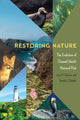 Book cover of: Restoring Nature. By: Lary M. Dilsaver