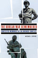 Book cover of: Korean War Remembered. By: Michael J. Devine