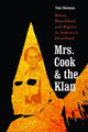 Book cover of: Mrs. Cook and the Klan. By: Tom Chorneau