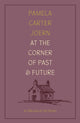 Book cover of: At the Corner of Past and Future