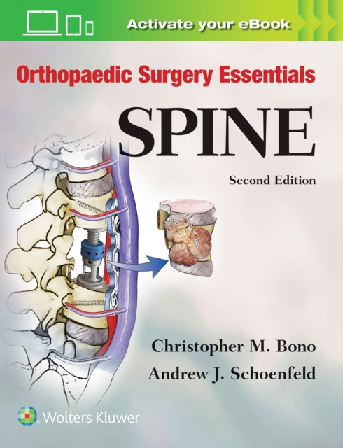 Book cover of: Orthopaedic Surgery Essentials: Spine. By: Christopher M. Bono MD