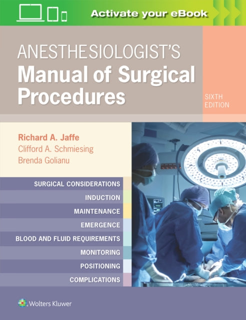 Book cover of: Anesthesiologist's Manual of Surgical Procedures. By: Richard A. Jaffe MD  PhD