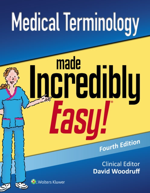 Book cover of: Medical Terminology Made Incredibly Easy. By: Lippincott  Williams & Wilkins