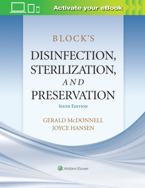 Book cover of: Block’s Disinfection, Sterilization, and Preservation. By: Gerald McDonnell