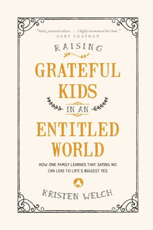 Raising Grateful Kids in an Entitled World