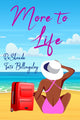 Book cover of: More To Life
