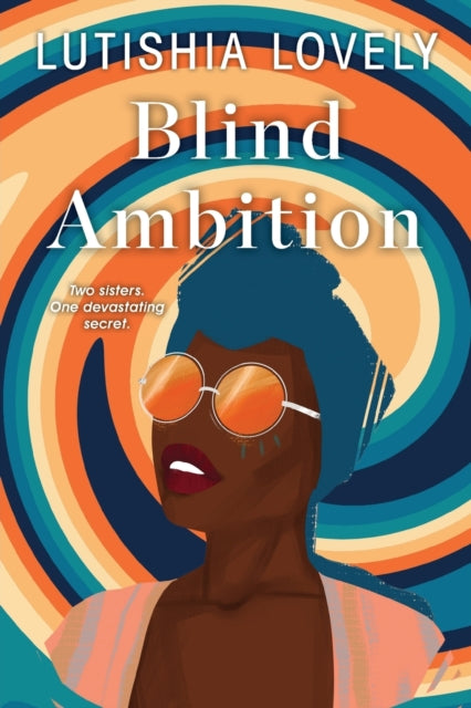 Book cover of: Blind Ambition. By: Lutishia Lovely