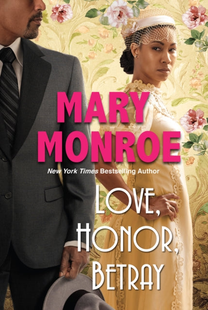 Book cover of: Love, Honor, Betray. By: Mary Monroe