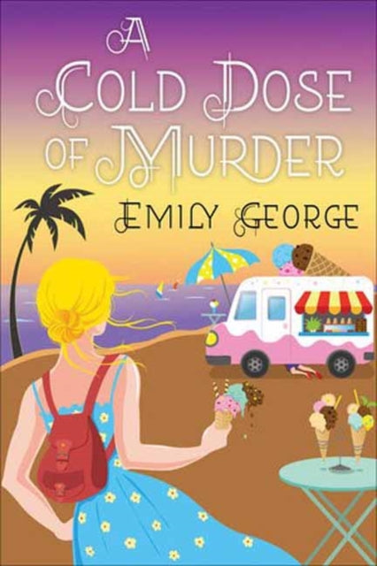 Book cover of: Cold Dose of Murder. By: Emily George