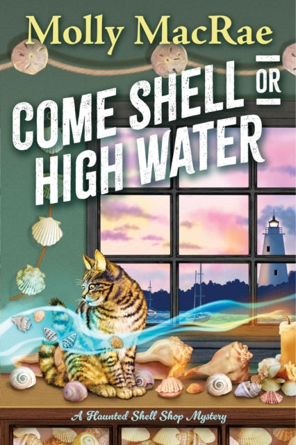 Book cover of: Come Shell or High Water. By: Molly MacRae