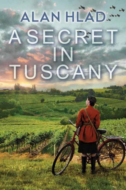 Book cover of: Secret in Tuscany. By: Alan Hlad