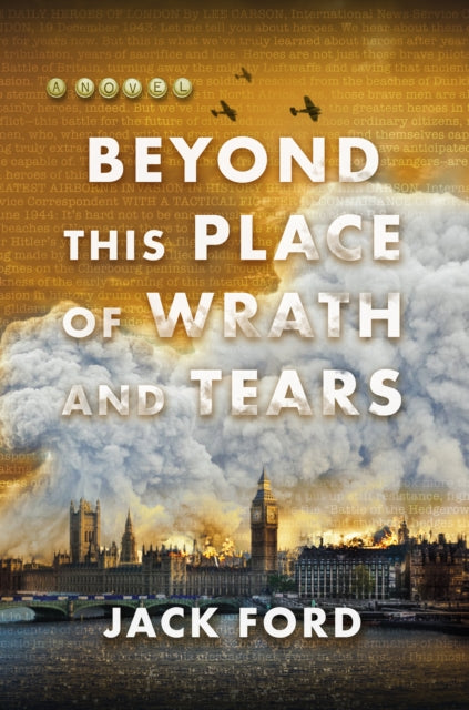 Book cover of: Beyond This Place of Wrath and Tears