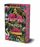 Book cover of: Beautiful Things: Deluxe Limited Edition