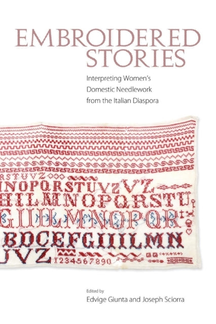 Book cover of: Embroidered Stories. By: Edvige Giunta