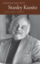 Book cover of: Conversations with Stanley Kunitz. By: Kent P. Ljungquist