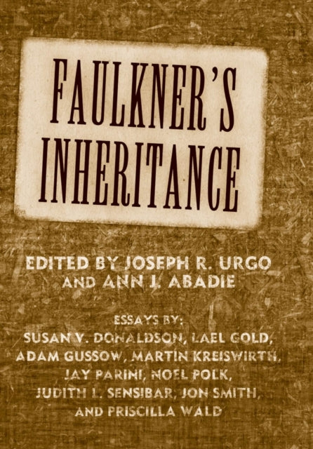Book cover of: Faulkner's Inheritance. By: Joseph R. Urgo