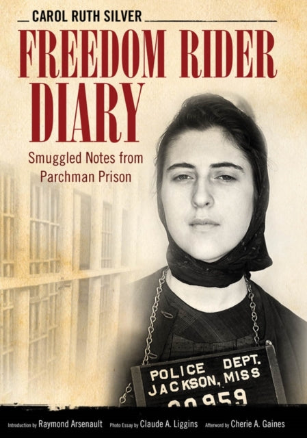 Book cover of: Freedom Rider Diary. By: Carol Ruth Silver