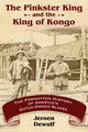 Book cover of: Pinkster King and the King of Kongo. By: Jeroen Dewulf