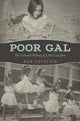 Book cover of: Poor Gal. By: Dan Gutstein