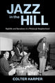 Book cover of: Jazz in the Hill. By: Colter Harper
