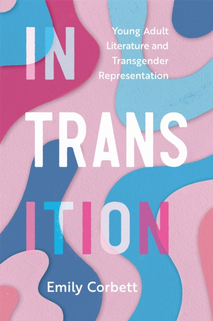 Book cover of: In Transition. By: Emily Corbett