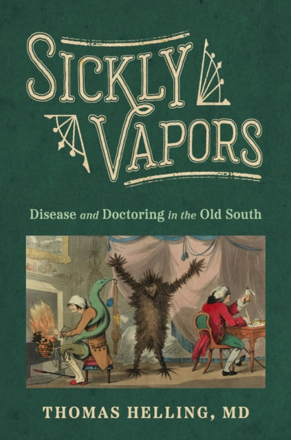 Book cover of: Sickly Vapors. By: Thomas Helling